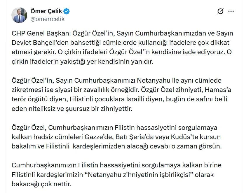 Ömer Çelik’ten Özgür Özel’e Sert Tepki: ‘Zihniyet Niteliksiz ve Şuursuz’