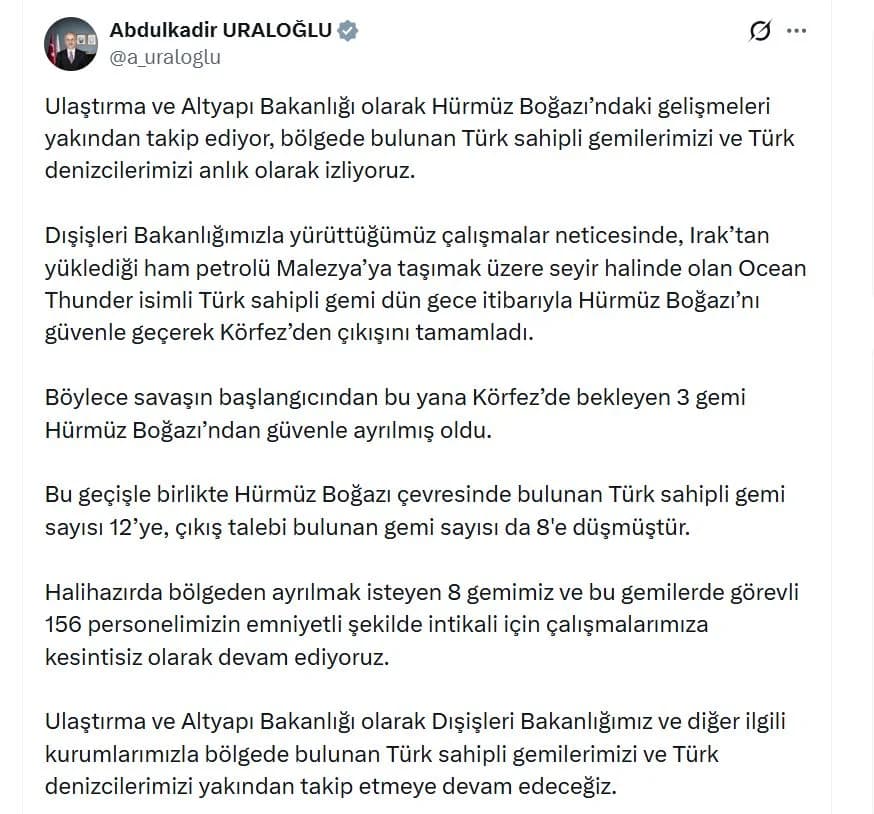 Bakan Uraloğlu’ndan Hürmüz Boğazı Açıklaması: 3 Gemimiz Güvenle Sektörüne Çıkıyor
