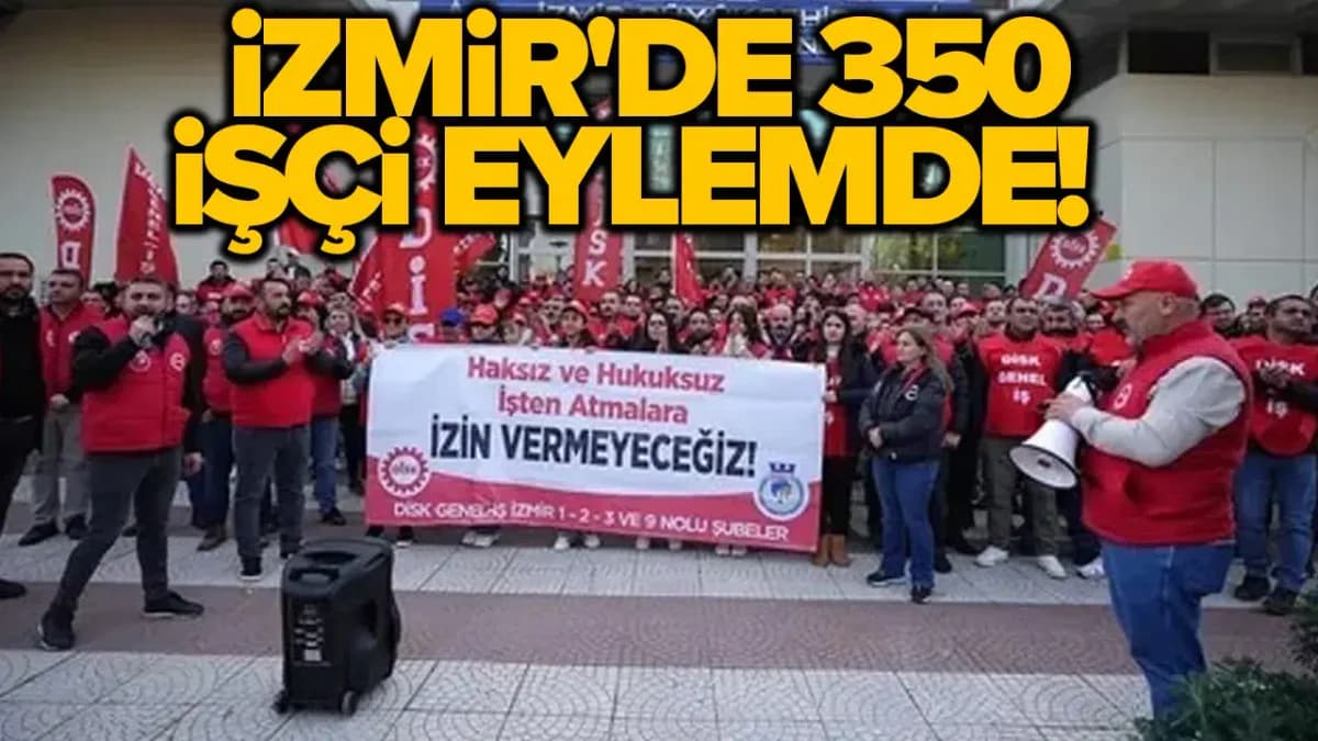 İzmir’de 350 belediye işçisi eylemde işe dönüş istiyor