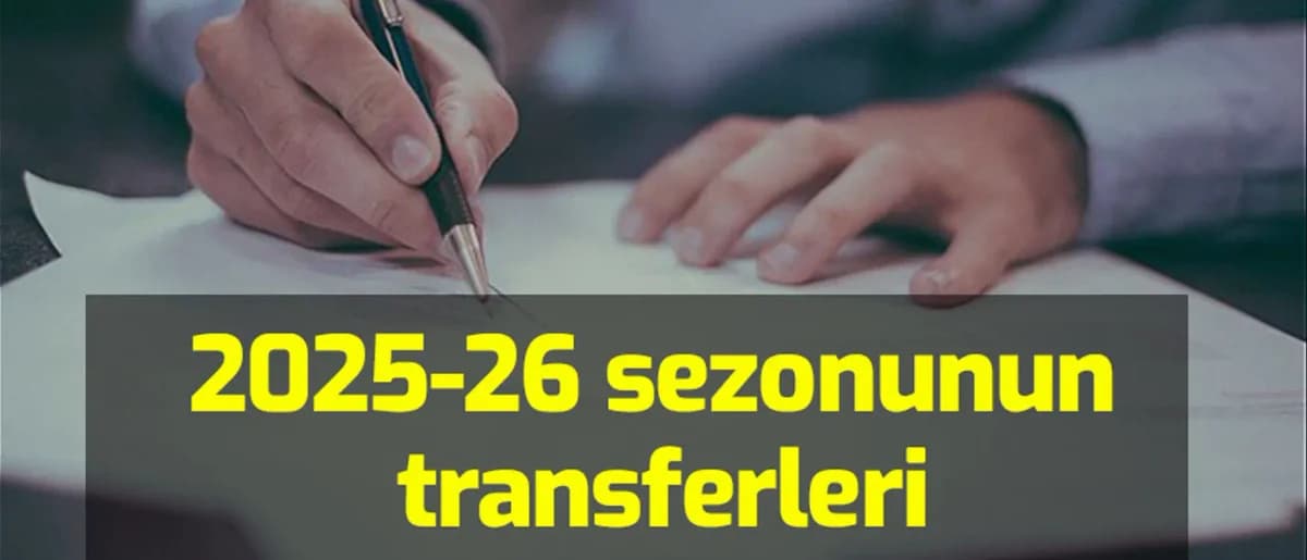 Avrupa Transferleri 2025/26: Kimler Hangi Takıma İmza Attı?