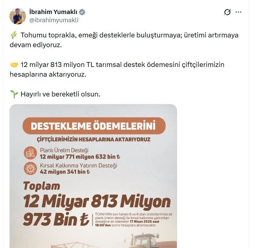 Bakan Yumaklı’dan Çiftçilere Müjde: 12,8 Milyar TL Destek Ödemesi Gerçekleşiyor