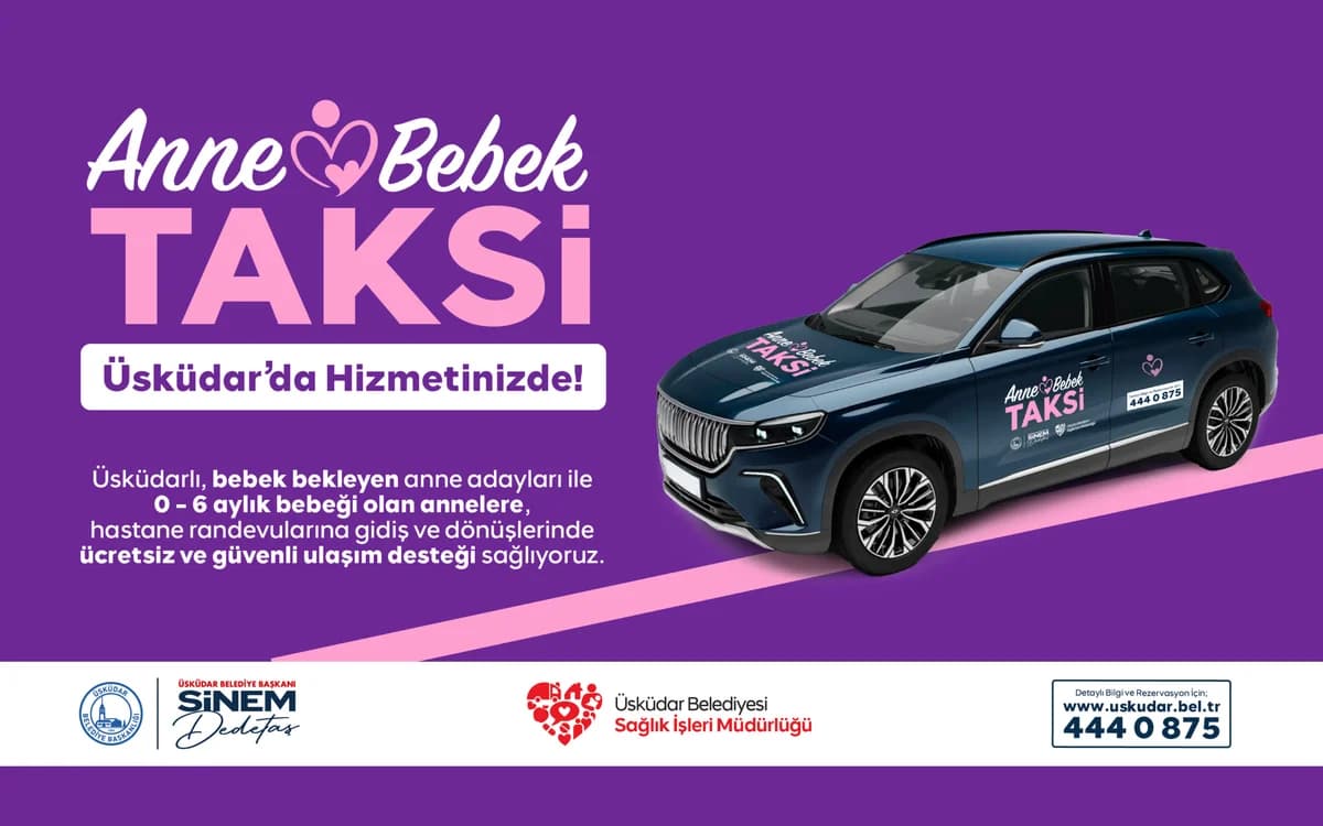 Üsküdar Belediyesi’nden Yeni Hizmet: Anne-Bebek Taksi