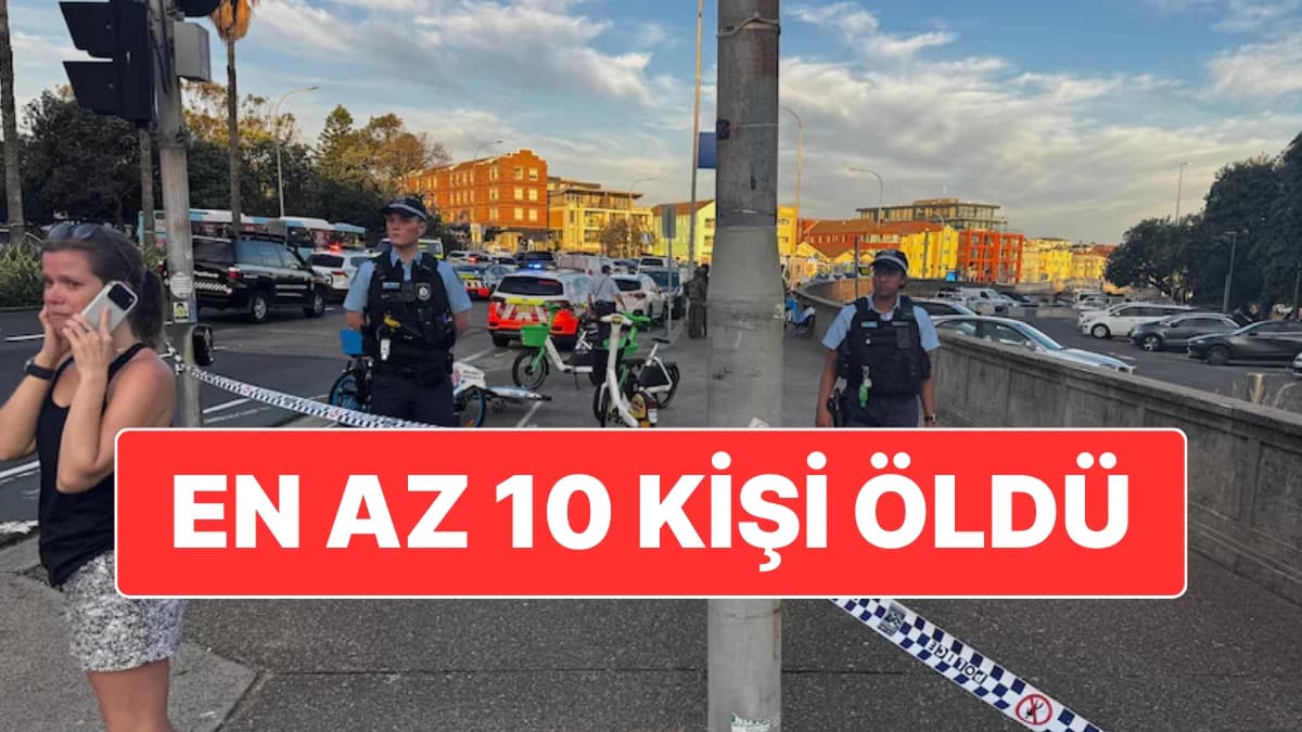 Bondi Plajı’nda silahlı saldırıda 10 kişi öldü