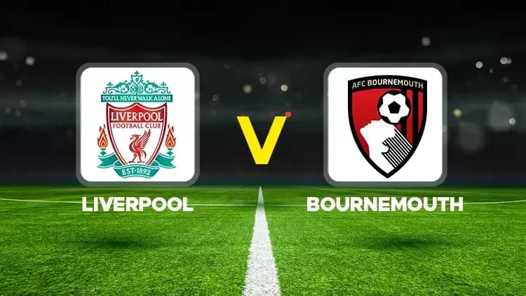 Liverpool – Bournemouth Maçı: Tarih, Saat ve Yayın Kanalı