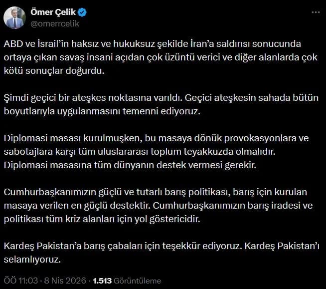Ömer Çelik: Geçici Ateşkesin Uygulanmasını Bekliyoruz