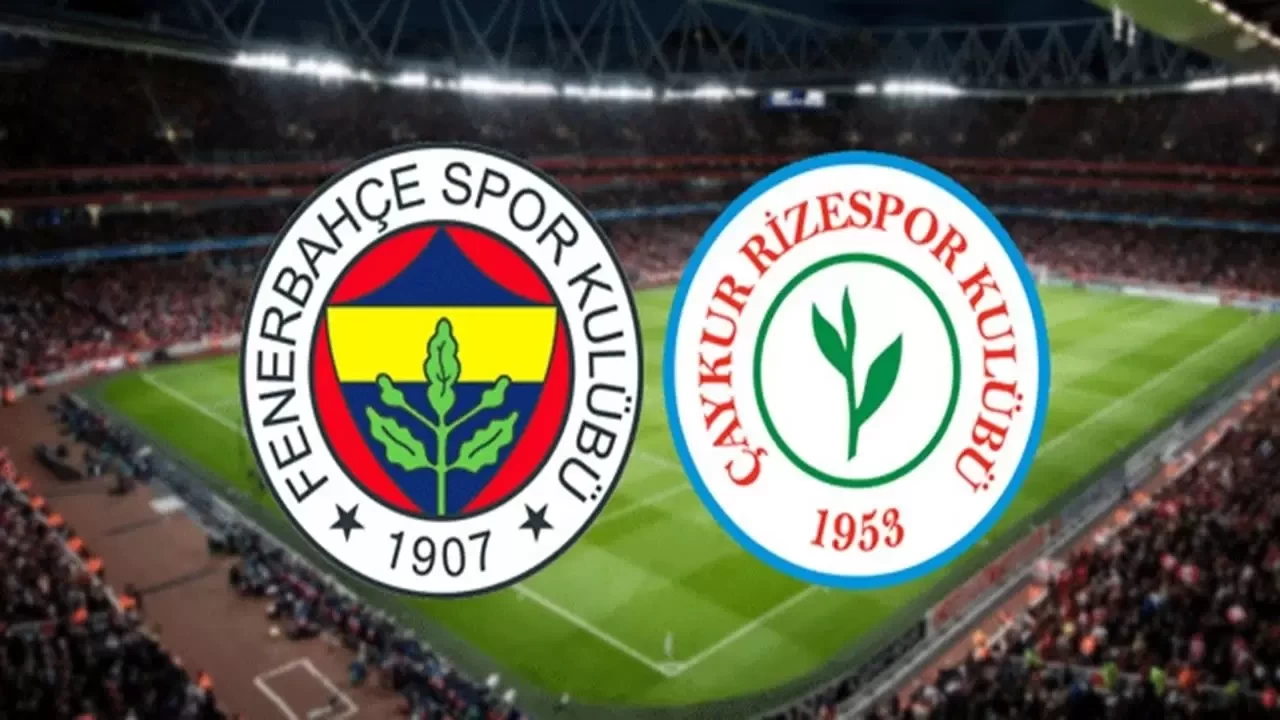 Şükrü Saracoğlu Stadyumu'nda Kritik Mücadele: Fenerbahçe - Rizespor Maçı