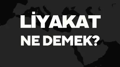 Liyakat Ne Demek? Kapsamlı Bir Rehber