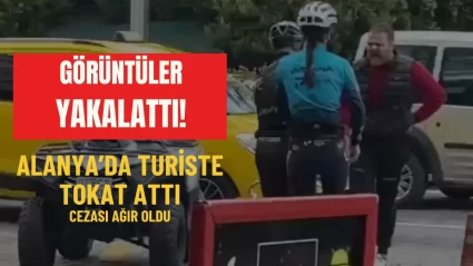 Alanya’da Taksi Şoförü Turiste Tokat Attı, 13 Bin TL Ceza Kesildi