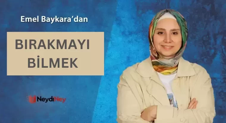 BIRAKMAYI BİLMEK