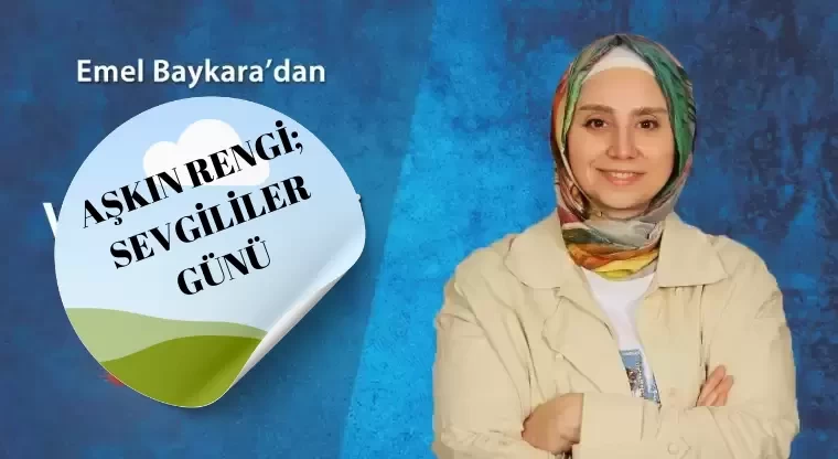 AŞKIN RENGİ: SEVGİLİLER GÜNÜ