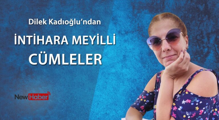 İntihara Meyilli Cümlelerim Var